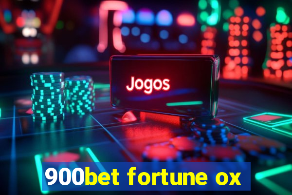 900bet fortune ox